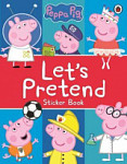 Peppa Pig Let's Pretend! Sticker Book