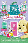 Teacup House The Twitches Meet a Puppy