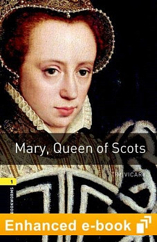 Oxford Bookworms Library 1 Mary, Queen of Scots e-Book
