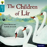 Oxford Reading Tree Traditional Tales 9 The Children of Lir