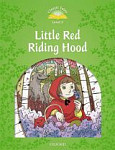 Classic Tales Level 3 Little Red Riding Hood