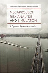 Megaproject Risk Analysis and Simulation: A Dynamic Systems Approach 