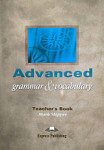Advanced Grammar and Vocabulary Teacher's Book