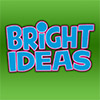 Bright Ideas Bright Ideas